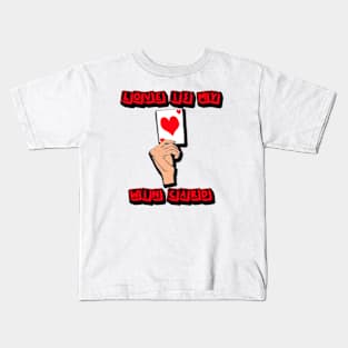 valentine's day love is my win card Kids T-Shirt